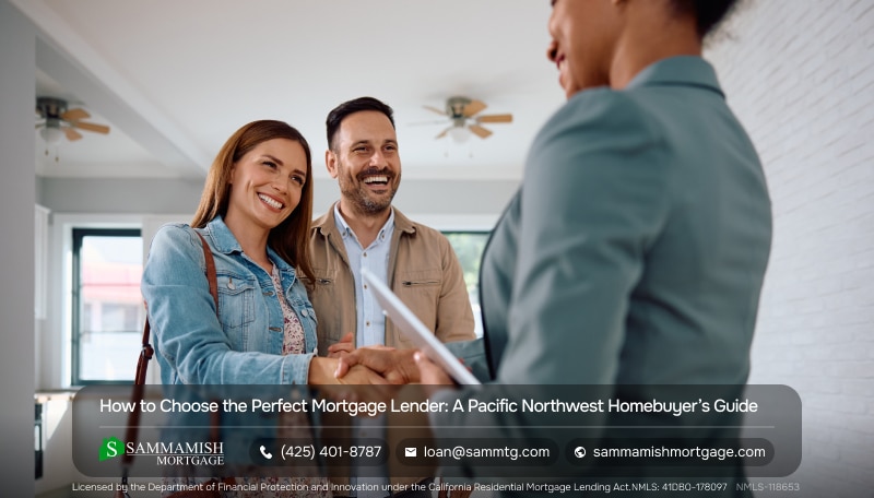 Mortgage Lender in the Pacific Northwest: How to Choose the Right One