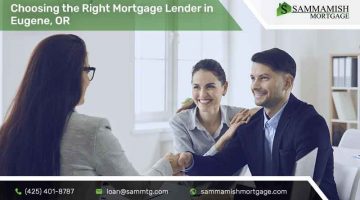 Choosing the Right Mortgage Lender in Eugene, OR