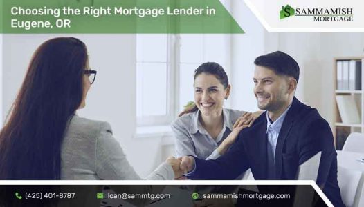 Choosing the Right Mortgage Lender in Eugene, OR