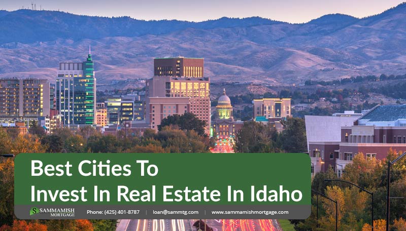 Great Cities To Invest In Real Estate In Idaho