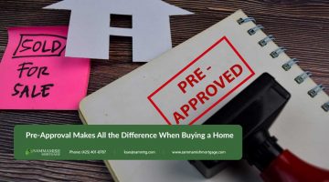 Pre-Approval Makes All the Difference When Buying a Home