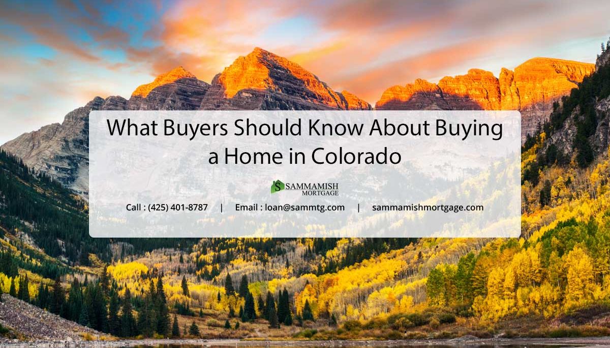 What Buyers Should Know About Buying a Home in Colorado