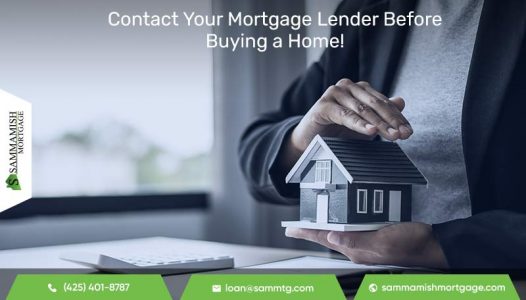Contact Your Mortgage Lender First