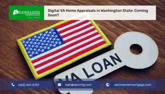 Digital VA Home Appraisals in Washington State: Coming Soon?