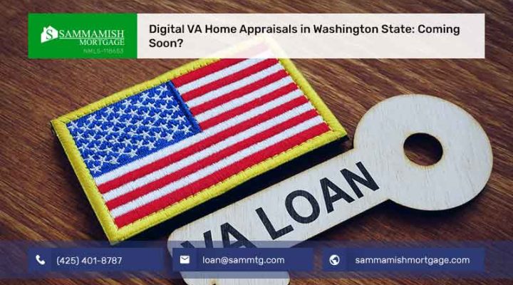 Digital VA Home Appraisals in Washington State
