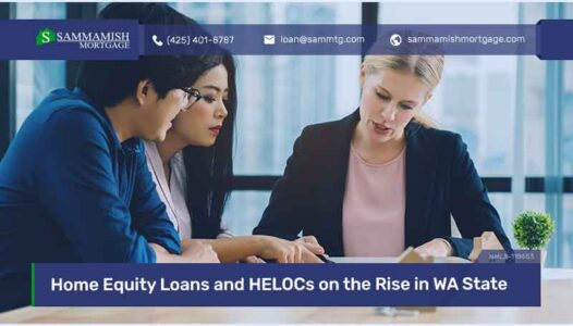 Home Equity Loans and HELOCs on the Rise in Washington State