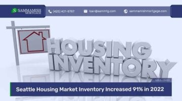 Seattle Housing Market Inventory Increased 91% in 2022