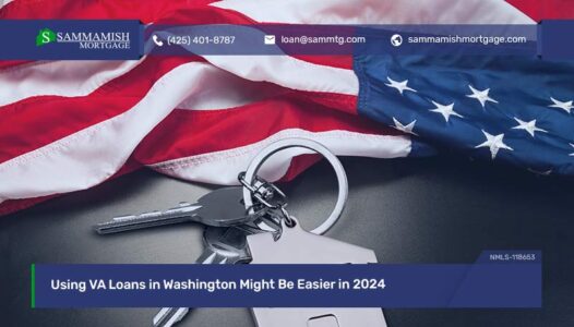 Using VA Loans in Washington Might Be Easier in 2024