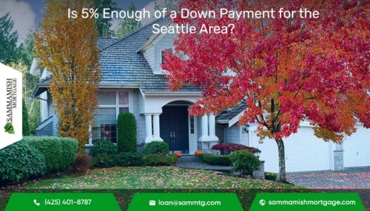 Is 5% Enough of a Down Payment for the Seattle Area?