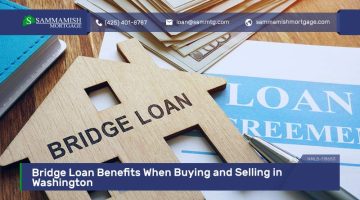 Bridge Loan Benefits When Buying and Selling in Washington