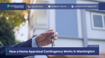 How a Home Appraisal Contingency Works in Washington