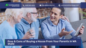 Pros & Cons of Buying a House From Your Parents in Washington State