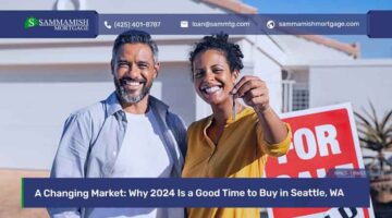 A Changing Market: Why 2024 Is a Good Time to Buy in Seattle, WA