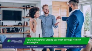 How to Prepare for Closing Day When Buying a Home in Washington