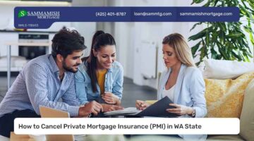 How to Cancel Private Mortgage Insurance (PMI) in Washington State