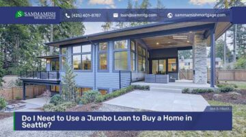 Do I Need to Use a Jumbo Loan to Buy a Home in Seattle?