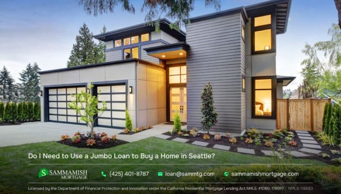 Do I Need to Use a Jumbo Loan to Buy a Home in Seattle?