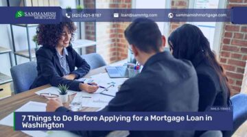 7 Things to Do Before Applying for a Mortgage Loan in Washington