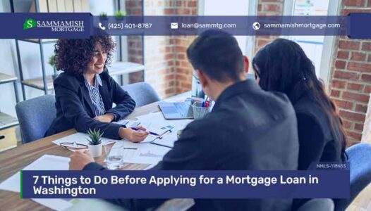 7 Things to Do Before Applying for a Mortgage Loan in Washington