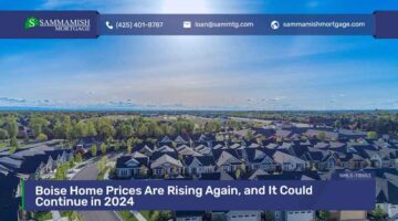 Boise Home Prices Are Rising Again, and It Could Continue in 2024
