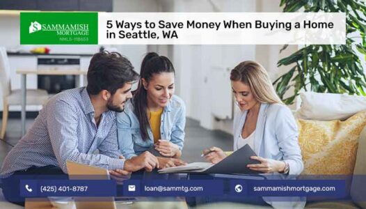5 Ways to Save Money When Buying a Home in Seattle, WA