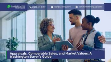 Appraisals, Comparable Sales, and Market Values: A Washington Buyer’s Guide