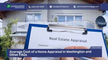 Average Cost of a Home Appraisal in Washington and Other FAQs