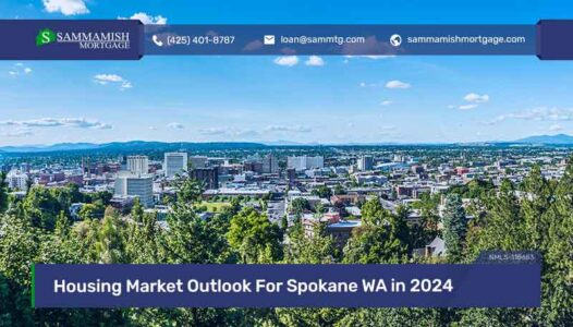 Housing Market Outlook For Spokane WA in 2024