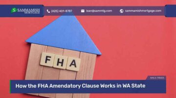 How the FHA Amendatory Clause Works in WA State