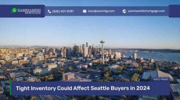 Tight Inventory Could Affect Seattle Home Buyers in 2024