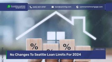 No Changes To Seattle Loan Limits For 2024