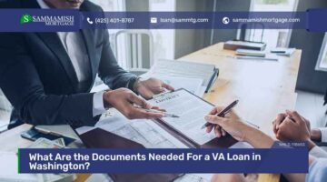 What Are the Documents Needed For a VA Loan in Washington?