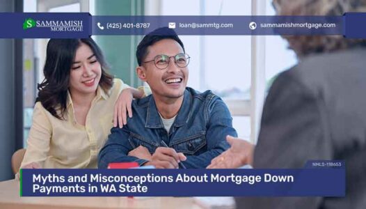 Myths and Misconceptions About Mortgage Down Payments in WA State