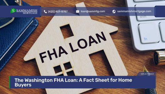 The Washington FHA Loan: A Fact Sheet for Home Buyers