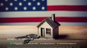 Average VA Loan Amount in WA State and Other 2026 Statistics