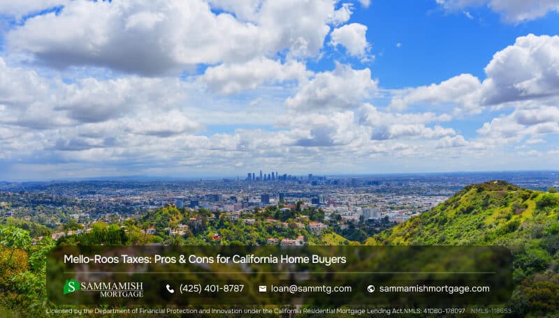 Mello-Roos Taxes: Pros & Cons for California Home Buyers