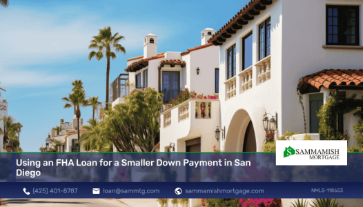 Using an FHA Loan for a Smaller Down Payment in San Diego