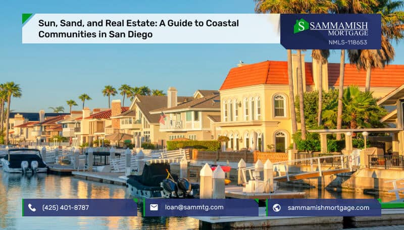 Sun, Sand, and Real Estate: A Guide to Coastal Communities in San Diego