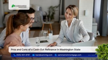 Pros and Cons of a Cash-Out Refinance in Washington State