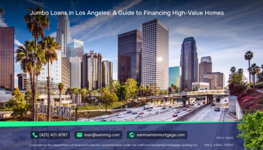 Jumbo Loans in Los Angeles A Guide to Financing High-Value Homes