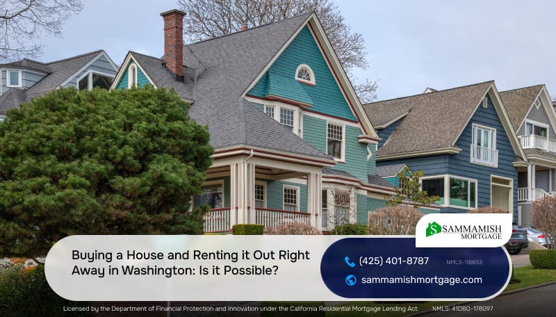 Buying a House and Renting it Out Right Away in Washington: Is it Possible?