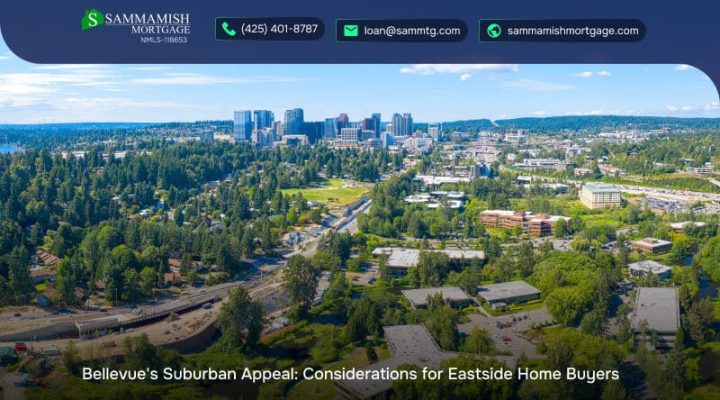 Bellevue’s Suburban Appeal: Considerations for Eastside Home Buyers