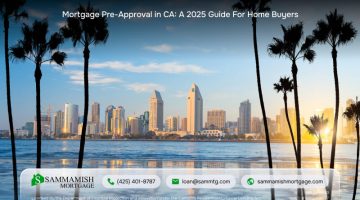 Mortgage Pre-Approval in CA: A 2025 Guide For Home Buyers