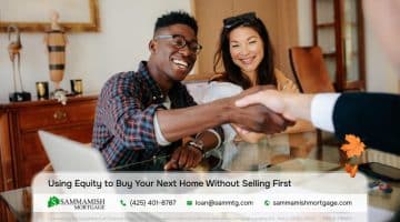 Using Equity to Buy Your Next Home Without Selling First