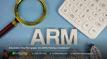 Adjustable-Rate Mortgages: Are ARMs Making a Comeback?