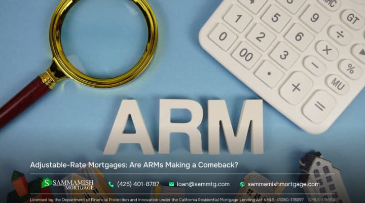 Adjustable-Rate Mortgages: Are ARMs Making a Comeback?