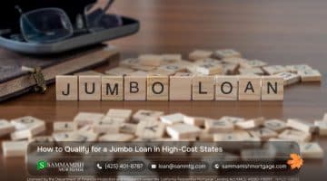 How to Qualify for a Jumbo Loan in High-Cost States