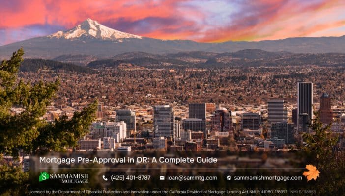 Mortgage Pre-Approval in OR: A Complete Guide