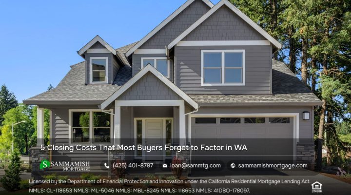 5 Closing Costs That Most Buyers Forget to Factor in and What You Can Expect to Pay in WA