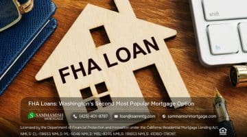 FHA Loans: Second Most Popular in WA State